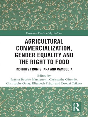 cover image of Agricultural Commercialization, Gender Equality and the Right to Food